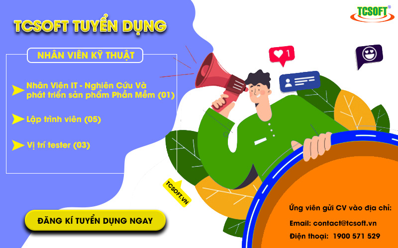 TCSOFT TUYỂN DỤNG NHÂN VIÊN KĨ THUẬT (THÁNG 11)