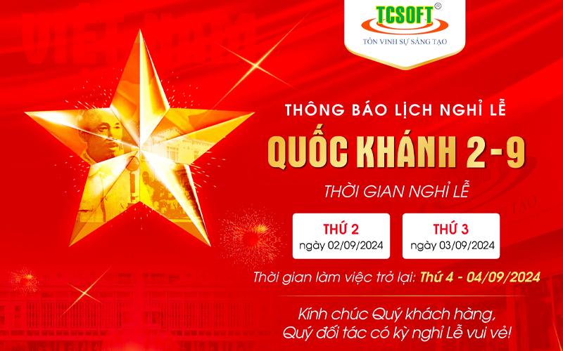 TCSOFT THÔNG BÁO - LỊCH NGHỈ LỄ QUỐC KHÁNH 02/09/2024